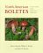 North American Boletes: A Color Guide to the Fleshy Pored Mushrooms (North American Boletes)